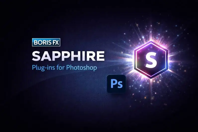 Boris FX Sapphire Plug-ins for Photoshop v2026.01