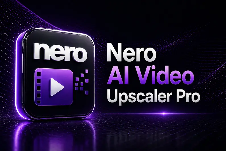 Nero AI Video Upscaler Pro v1.3